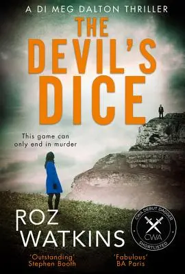 Az ördög kockája (Di Meg Dalton thrillere, 1. könyv) - The Devil's Dice (a Di Meg Dalton Thriller, Book 1)