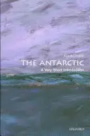 Az Antarktisz: Nagyon rövid bevezetés - The Antarctic: A Very Short Introduction