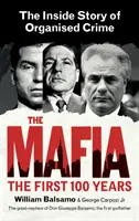 Maffia - A szervezett bűnözés belső története - Mafia - The Inside Story of Organised Crime