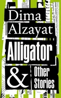 Alligátor és más történetek - Alligator and Other Stories