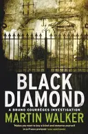 Fekete gyémánt - Dordogne-i rejtélyek 3 - Black Diamond - The Dordogne Mysteries 3