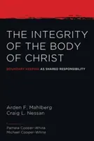 Krisztus testének integritása - The Integrity of the Body of Christ