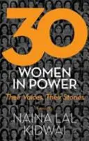 30 nő a hatalomban: hangjuk, történeteik - 30 Women in Power: Their Voices, Their Stories