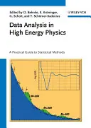 Adatelemzés a nagyenergiájú fizikában: Gyakorlati útmutató a statisztikai módszerekhez - Data Analysis in High Energy Physics: A Practical Guide to Statistical Methods