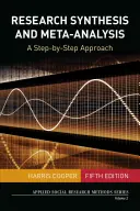 Kutatási szintézis és metaanalízis: A Step-by-Step Approach - Research Synthesis and Meta-Analysis: A Step-By-Step Approach