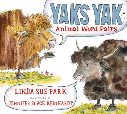 Yaks Yak: Animal Word Pairs