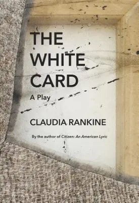 A fehér kártya: A Play - The White Card: A Play