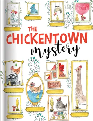 A chickentowni rejtély - The Chickentown Mystery