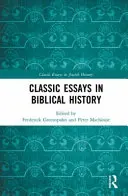 Klasszikus bibliai történeti esszék - Classic Essays in Biblical History