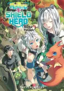 A pajzshős felemelkedése 12. kötet - The Rising of the Shield Hero Volume 12