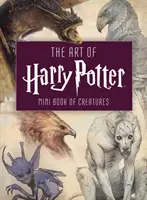 The Art of Harry Potter (Mini Book): Mini Book of Creatures