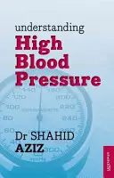 A magas vérnyomás megértése - Understanding High Blood Pressure