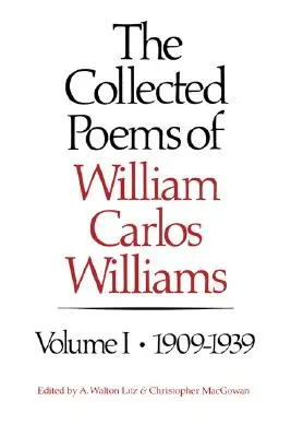 William Carlos Williams összegyűjtött versei: 1909-1939 - The Collected Poems of William Carlos Williams: 1909-1939