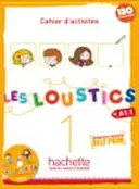 Les Loustics 1: Cahier d'Activits + CD Audio: Les Loustics 1: Cahier d'Activits + CD Audio [With CD (Audio)]