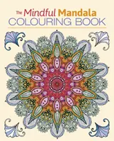 Mindful Mandala Colouring Book