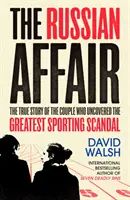 Orosz affér - A legnagyobb sportbotrányt leleplező pár igaz története - Russian Affair - The True Story of the Couple who Uncovered the Greatest Sporting Scandal