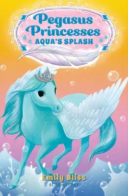 Pegazus hercegnők 2: Aqua csobbanása - Pegasus Princesses 2: Aqua's Splash