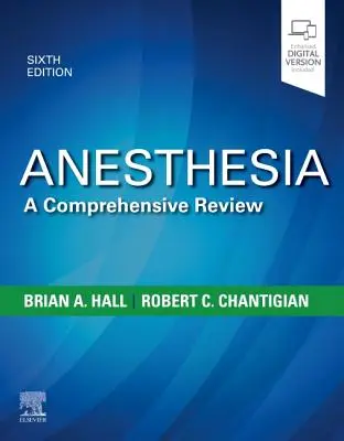 Anesztézia: A Comprehensive Review - Anesthesia: A Comprehensive Review