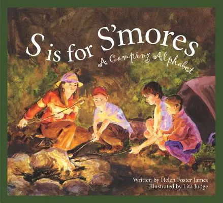 S mint S'Mores: A Camping Alphabet - S Is for S'Mores: A Camping Alphabet