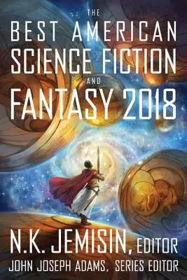 A legjobb amerikai sci-fi és fantasy 2018 - The Best American Science Fiction and Fantasy 2018