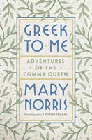 Görögül nekem: A vesszőkirálynő kalandjai - Greek to Me: Adventures of the Comma Queen