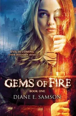 A tűz drágakövei: A Young Adult Fantasy - Gems of Fire: A Young Adult Fantasy