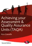 Az értékelési és minőségbiztosítási egységek elérése (Taqa) - Achieving Your Assessment and Quality Assurance Units (Taqa)