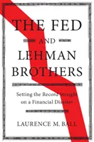 A Fed és a Lehman Brothers - The Fed and Lehman Brothers