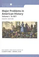 Az amerikai történelem főbb problémái, I. kötet - Major Problems in American History, Volume I