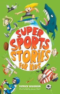 Szuper sporttörténetek gyerekeknek - Super Sports Stories for Children