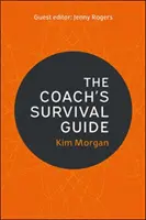 Az edző túlélési útmutatója - The Coach's Survival Guide