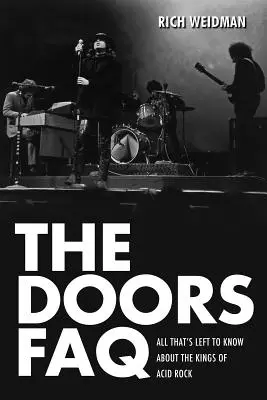 The Doors GYIK: Minden, amit még tudni kell az Acid Rock királyairól - The Doors FAQ: All That's Left to Know About the Kings of Acid Rock