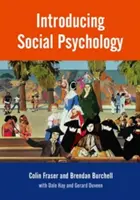 Bevezetés a szociálpszichológiába - Introducing Social Psychology