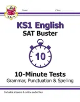 KS1 English SAT Buster 10 perces tesztek: Nyelvtan, írásjelek és helyesírás (a 2022-es tesztekhez) - KS1 English SAT Buster 10-Minute Tests: Grammar, Punctuation & Spelling (for the 2022 tests)