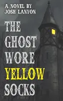 A szellem sárga zoknit viselt - The Ghost Wore Yellow Socks