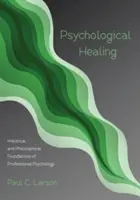 Pszichológiai gyógyítás - Psychological Healing