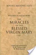 A Boldogságos Szűz Mária csodái: Egy angol fordítás - Miracles of the Blessed Virgin Mary: An English Translation