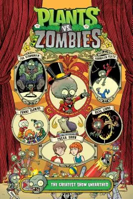 Növények a zombik ellen 9. kötet: A legnagyobb show feltárva - Plants vs. Zombies Volume 9: The Greatest Show Unearthed