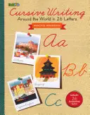 Cursive Writing Practice Workbook: A világ körül 26 betűvel - Cursive Writing Practice Workbook: Around the World in 26 Letters