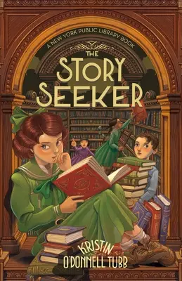 A történetkereső: A New York Public Library Book - The Story Seeker: A New York Public Library Book