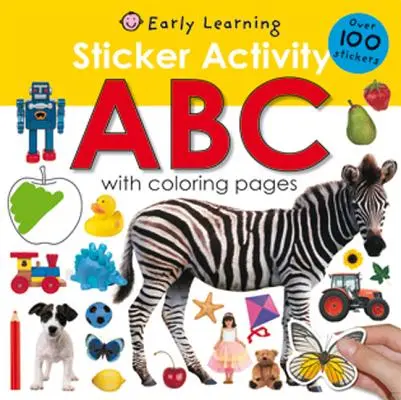 Sticker Activity ABC: Több mint 100 matrica színező oldalakkal [With Over 100 Stickers] - Sticker Activity ABC: Over 100 Stickers with Coloring Pages [With Over 100 Stickers]