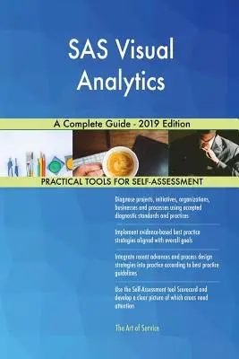 SAS Visual Analytics A Complete Guide - 2019-es kiadás - SAS Visual Analytics A Complete Guide - 2019 Edition