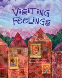 Látogatás az érzelmeknél - Visiting Feelings