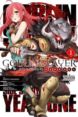 Goblin Slayer Side Story: Év, 1. kötet (Manga) - Goblin Slayer Side Story: Year One, Vol. 1 (Manga)