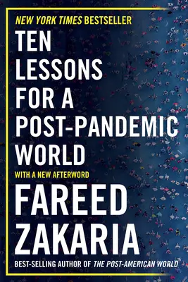 Tíz lecke a pandémiát követő világ számára - Ten Lessons for a Post-Pandemic World