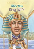 Ki volt Tutanhamon király? - Who Was King Tut?