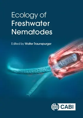 Az édesvízi fonálférgek ökológiája - Ecology of Freshwater Nematodes