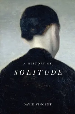 A magány története - A History of Solitude