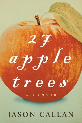 27 almafa: A Memoir - 27 Apple Trees: A Memoir