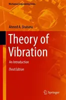 A rezgéselmélet: Vibrációs rezgéselmélet: Bevezetés - Theory of Vibration: An Introduction